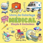 LIVRE DE COLORIAGE MÉDICAL