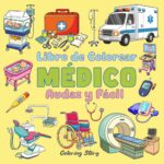 LIBRO PARA COLOREAR MÉDICO